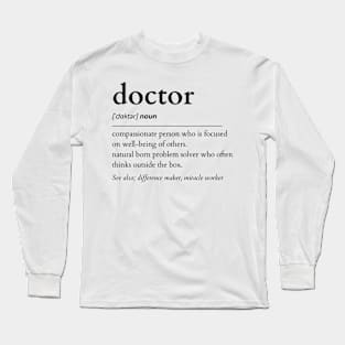 Doctor Noun Long Sleeve T-Shirt